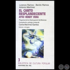 EL CANTO RESPLANDECIENTE - Compilación, prólogo y notas de  CARLOS MARTÍNEZ GAMBA - Año 1984